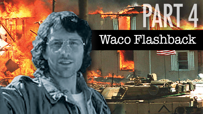 Waco Flashback Part 4 of 4