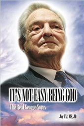 Soros-Not Easy Being God