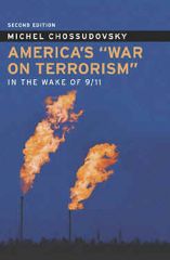 America's "War on Terrorism," Chossudovsky