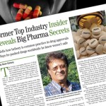 Former Top Industry Insider Reveals Big Pharma Secrets