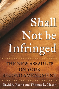 Shall Not Be Infringed, by Keene and Mason