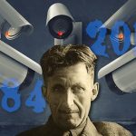 Orwell’s ‘1984’ No Longer Fiction