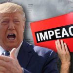 The Democrats’ Latest Absurd Attempt to Impeach Trump
