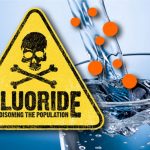 Stop Poisoning Water With Fluoride