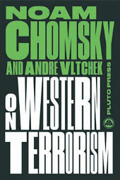 On Western Terrorism, Chomsky