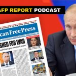 The AFP Report – Dr. Kevin Barrett: We Need An American Version of Putin!